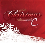 PRODUCT PHOTO: Christmas With A Capital C by Go Fish (16w x 50h Pixel Sequence)